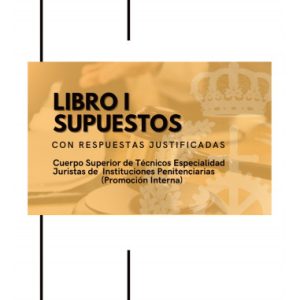 Libro I de Supuestos C. Superior de Técnicos (Juristas) en PDF. Promoción Interna