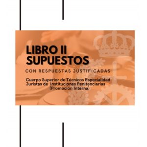 Libro II de Supuestos C. Superior de Técnicos (Juristas) en PDF. Promoción Interna