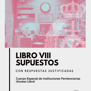 Libro 8 de Supuestos C. Especial Acceso Libre en PDF Libro 8 de Supuestos C. Especial Acceso Libre en PDF