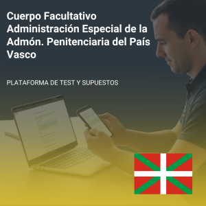 APP CS Facultativo Administración Especial de la Administración Penitenciaria (Pais Vasco) (suscripción Mensual)
