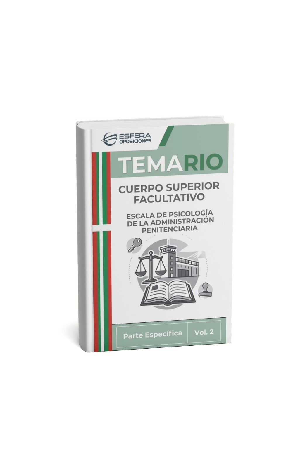 Temario Parte Específica Cuerpo Superior Facultativo Escala Psicología de la Administración Penitenciaria (Pais Vasco) Temario Parte Específica Cuerpo Superior Facultativo Escala Psicología de la Administración Penitenciaria (Pais Vasco)