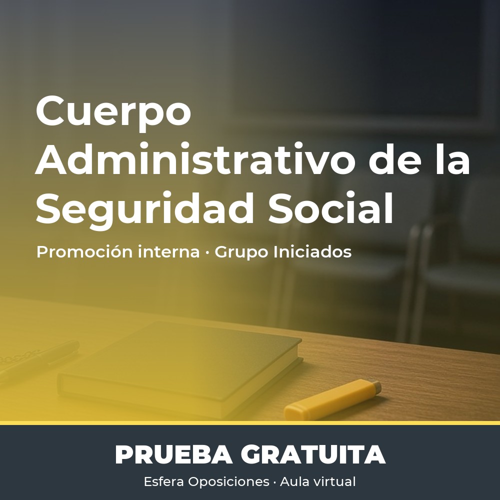 Prueba gratuita · Administrativo de la Seguridad Social (promoción interna)