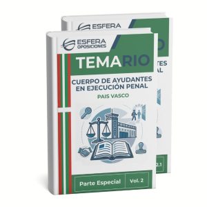 Temario Completo Cuerpo de Ayudantes en Ejecución Penal de la Administración Penitenciaria (Pais Vasco) Temario Completo Cuerpo de Ayudantes en Ejecución Penal de la Administración Penitenciaria (Pais Vasco)