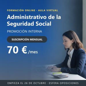 Cuerpo Administrativo de la Administración de la Seguridad Social · Promoción interna · Suscripción mensual
