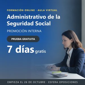 Prueba gratuita 7 días · Cuerpo Administrativo de la Administración de la Seguridad Social · Promoción interna