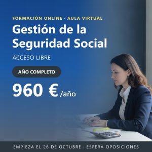 Cuerpo de Gestión de la Administración de la Seguridad Social · Acceso libre · Año completo