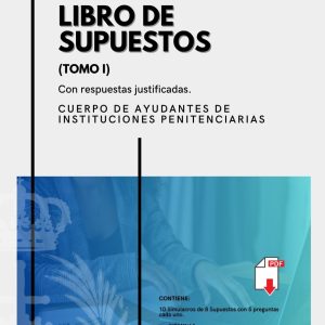 Libro 1 de Supuestos Cuerpo de Ayudantes IIPP en PDF.