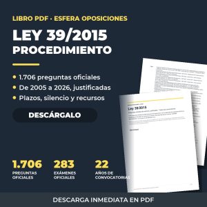 Libro de preguntas oficiales de la Ley 39/2015: 1.706 preguntas de examen (PDF)