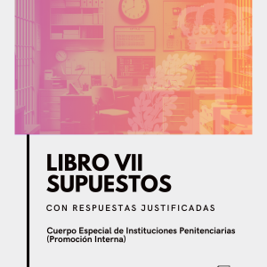 Libro 7 de Supuestos C. Especial Promoción Interna en PDF Libro 7 de Supuestos C. Especial Promoción Interna en PDF